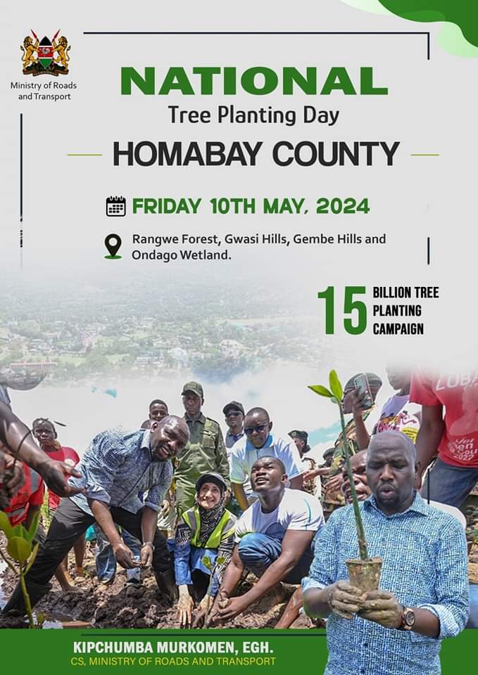 Roads and Transport Cabinet Secretary, Hon. Kipchumba Murkomen will today participate in the National Tree Growing Day at Rangwe Forest, Gwasi Hills, Gembe Hills and Ondago Wetland in Homa Bay County.