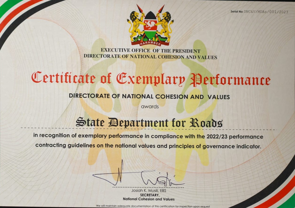 The State Department for Roads been awarded certificate of exemplary performance by the Directorate of National Cohesion and Values